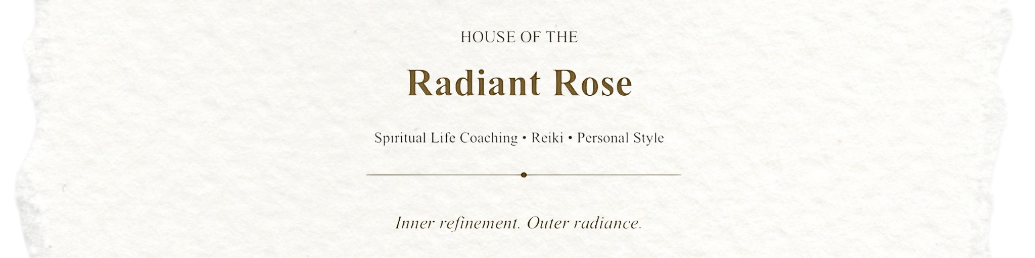 House of the Radiant Rose